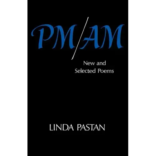 Pm/Am: New and Selected Poems - Paperback