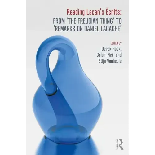 Reading Lacan's Écrits: From 'The Freudian Thing' to 'Remarks on Daniel Lagache' - Paperback