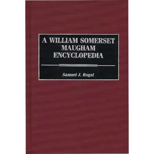 A William Somerset Maugham Encyclopedia - Hardcover