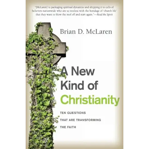 A New Kind of Christianity: Ten Questions That Are Transforming the Faith - Paperback