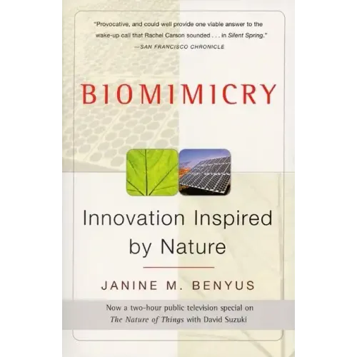 Biomimicry: Innovation Inspired by Nature - Paperback