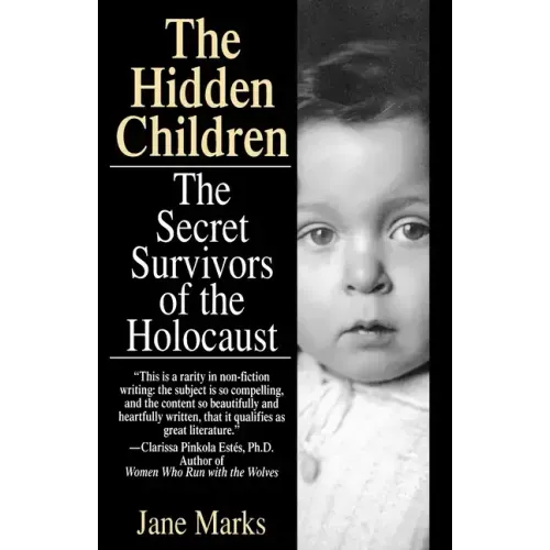 The Hidden Children: The Secret Survivors of the Holocaust - Paperback