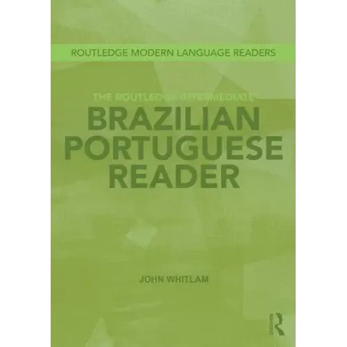 The Routledge Intermediate Brazilian Portuguese Reader - Paperback