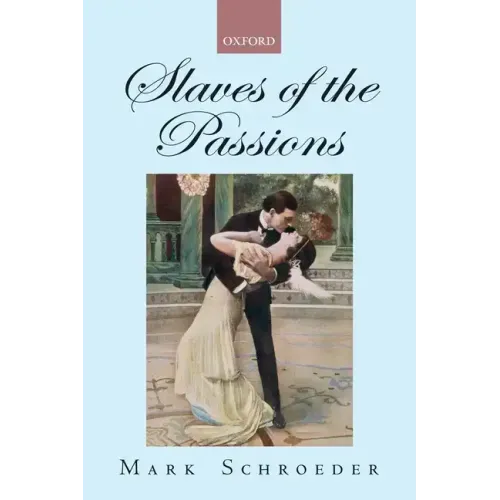 Slaves of the Passions - Paperback