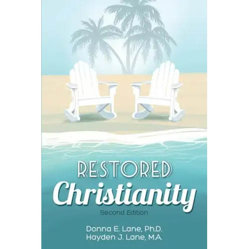 Restored Christianity - Paperback