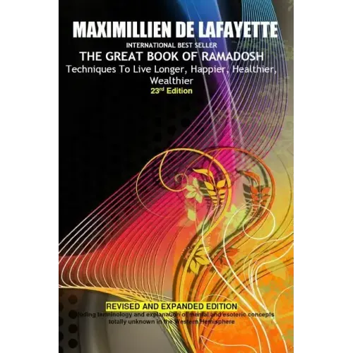 23rd Edition.THE GREAT BOOK OF RAMADOSH . Techniques To Live Longer, Happier, Healthier, Wealthier - Paperback