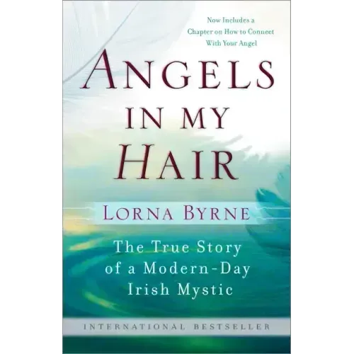 Angels in My Hair: The True Story of a Modern-Day Irish Mystic - Paperback