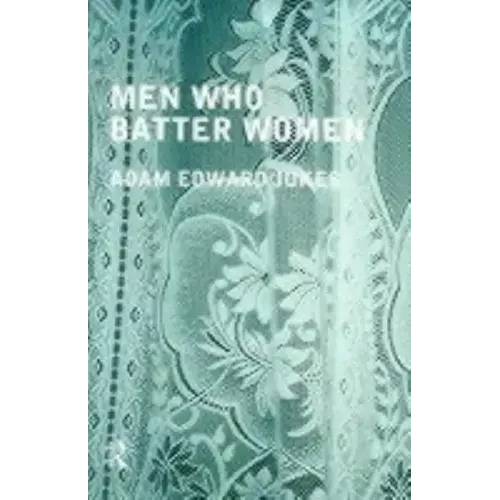 Men Who Batter Women - Paperback