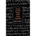 Homer and the Origin of the Greek Alphabet