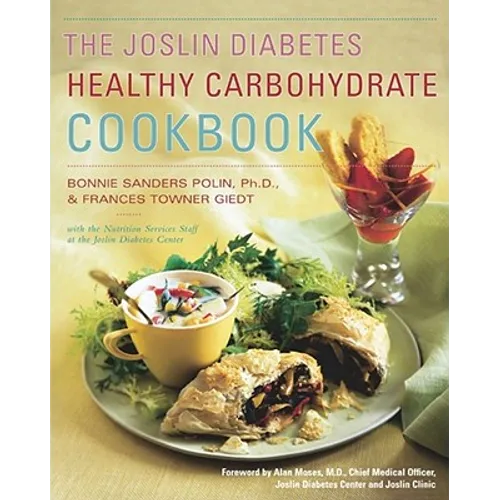 The Joslin Diabetes Healthy Carbohydrate Cookbook