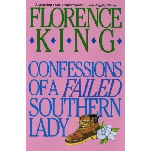 Confessions of a Failed Southern Lady - Paperback