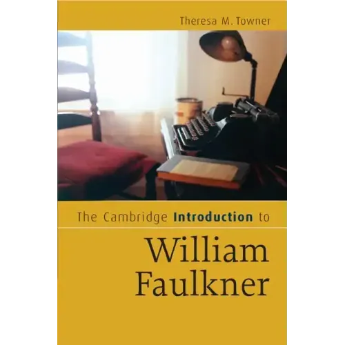 The Cambridge Introduction to William Faulkner - Paperback