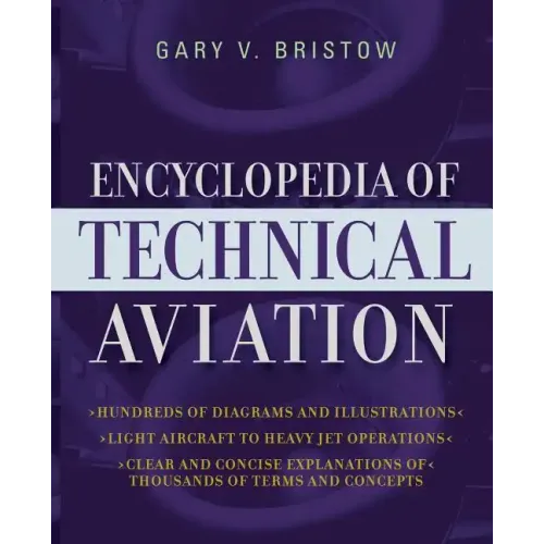 The Encyclopedia of Technical Aviation - Paperback