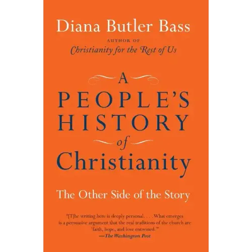 A People's History of Christianity: The Other Side of the Story - Paperback