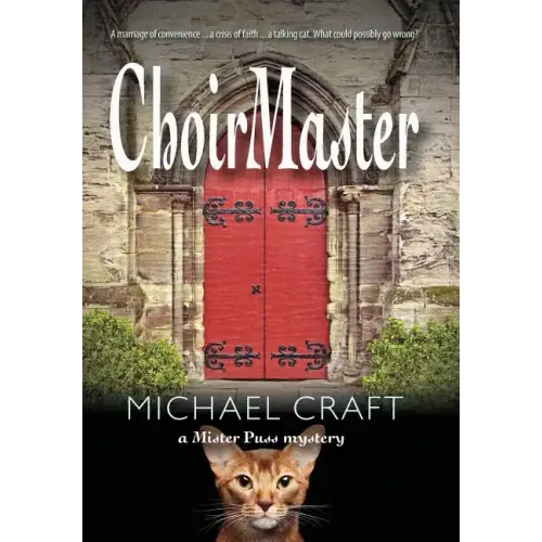ChoirMaster: A Mister Puss Mystery - Hardcover