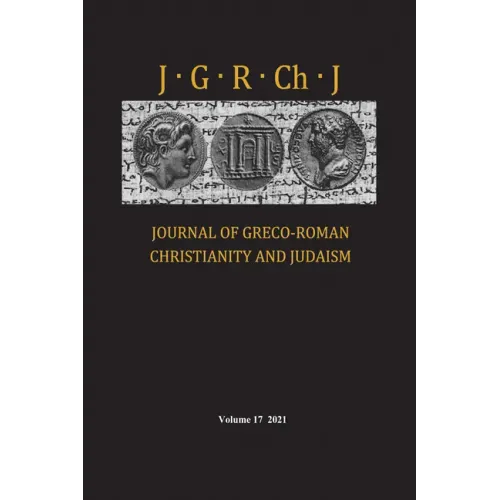 Journal of Greco-Roman Christianity and Judaism, Volume 17 - Hardcover