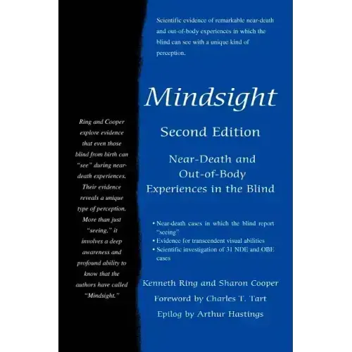 Mindsight: Near-Death and Out-of-Body Experiences in the Blind - Paperback