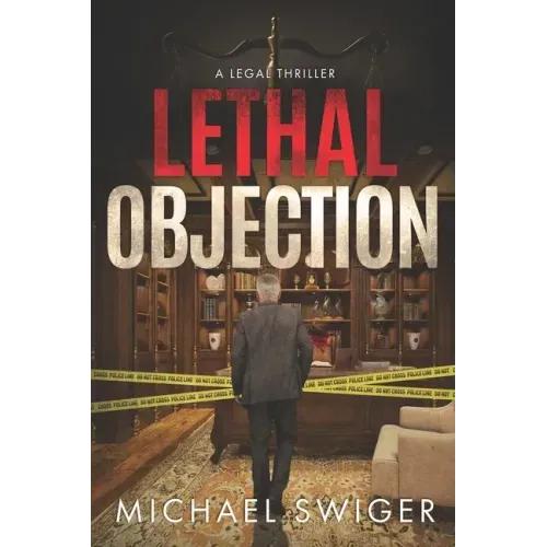 Lethal Objection: An Edward Mead Legal Thriller: Book Two - Paperback