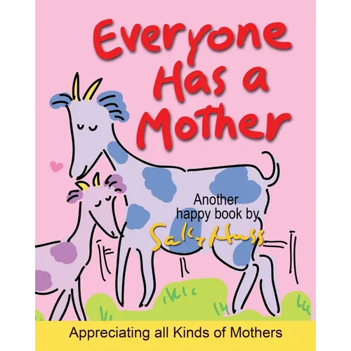 Everyone Has a Mother - Paperback