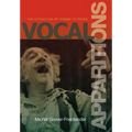 Vocal Apparitions: The Attraction of Cinema to Opera
