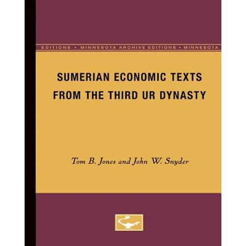 Sumerian Economic Texts from the Third Ur Dynasty - Paperback