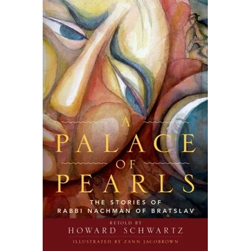 Palace of Pearls: The Stories of Rabbi Nachman of Bratslav - Hardcover