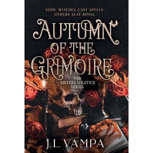Autumn of the Grimoire: Sisters Solstice Series Book One - Hardcover