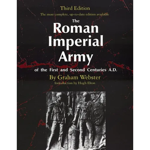 The Roman Imperial Army of the First and Second Centuries A.D. - Paperback