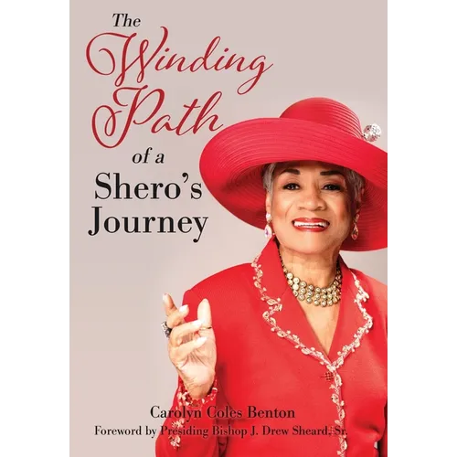 The Winding Path of a Shero's Journey