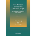 How We Learn and How We Should Be Taught