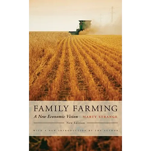 Family Farming: A New Economic Vision, New Edition - Paperback