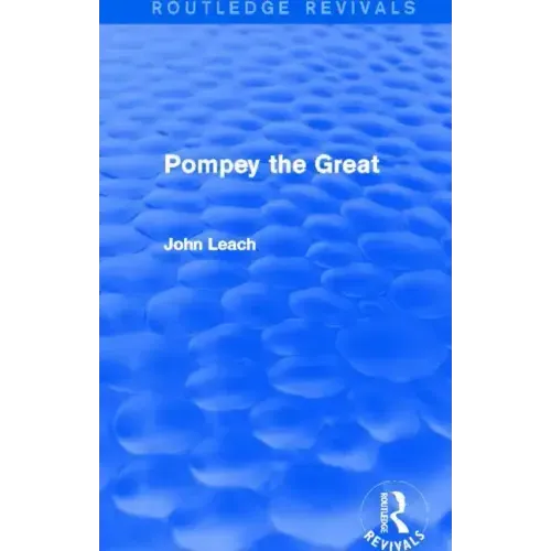 Pompey the Great (Routledge Revivals) - Paperback