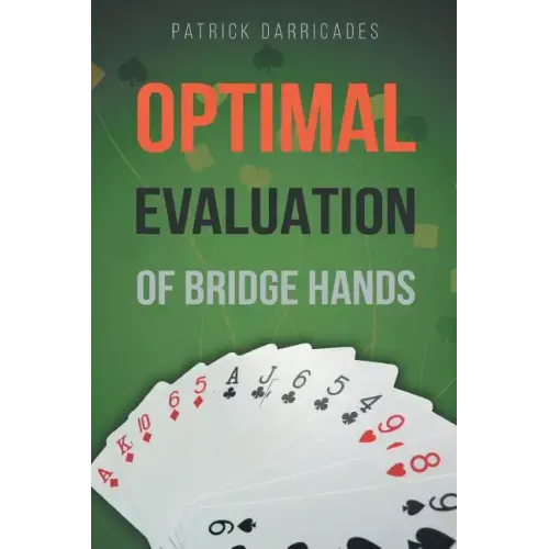 Super Accuracy: Optimal Hand Evaluation in Bridge - Paperback
