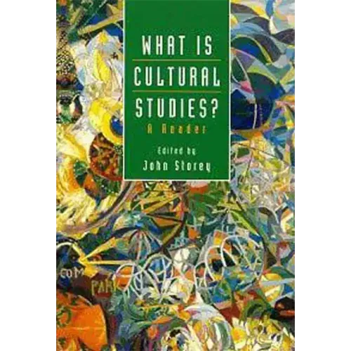 What Is Cultural Studies?: A Reader - Paperback