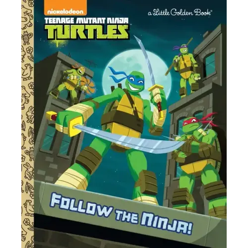 Follow the Ninja! (Teenage Mutant Ninja Turtles) - Hardcover