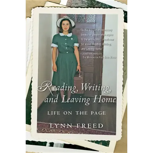 Reading, Writing, and Leaving Home: Life on the Page - Paperback