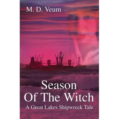 Season Of The Witch: A Great Lakes Shipwreck Tale - Paperback
