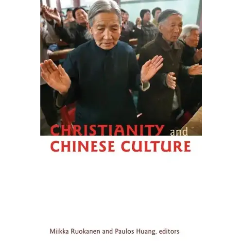 Christianity and Chinese Culture - Paperback