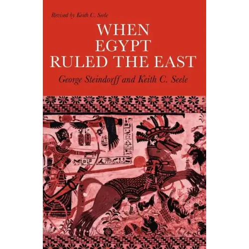 When Egypt Ruled the East - Paperback