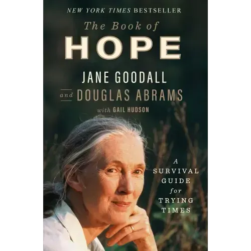 The Book of Hope: A Survival Guide for Trying Times - Hardcover