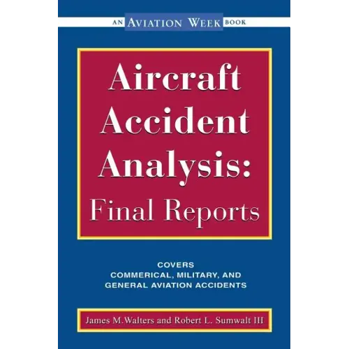 Aircraft Accident Analysis: Final Reports - Paperback