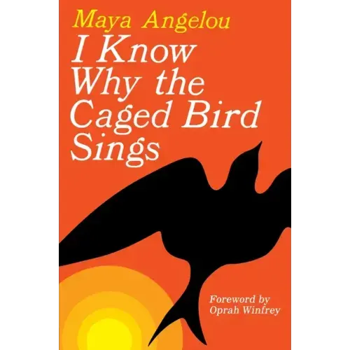 I Know Why the Caged Bird Sings - Hardcover