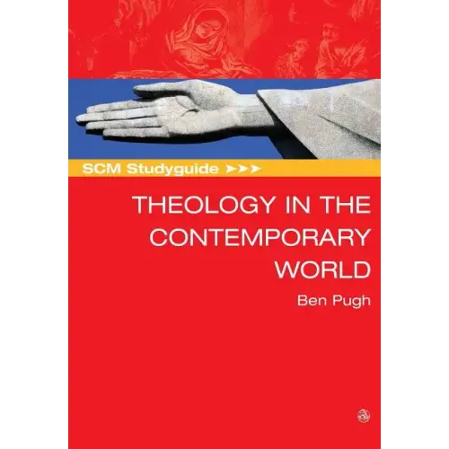 Scm Studyguide: Theology in the Contemporary World - Paperback