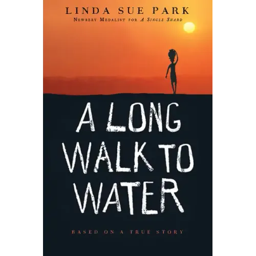 A Long Walk to Water: Based on a True Story - Paperback