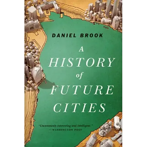 History of Future Cities - Paperback