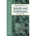 Basic Questions on Suicide and Euthanasia