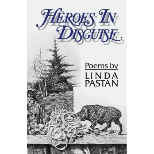 Heroes in Disguise: Poems - Paperback