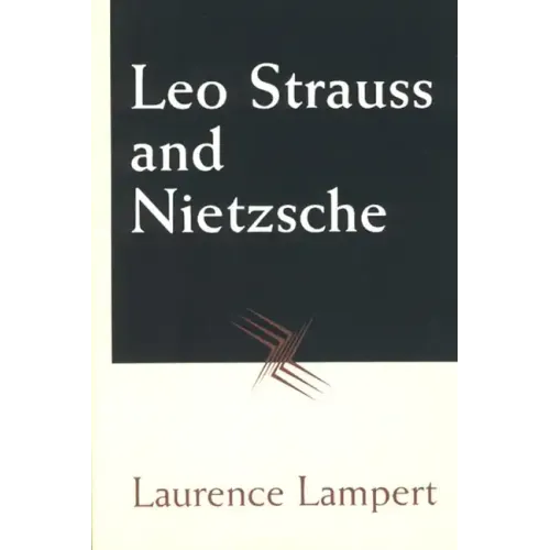 Leo Strauss and Nietzsche - Paperback