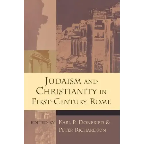 Judaism and Christianity in First-Century Rome - Paperback