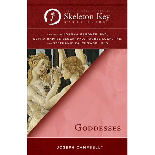 Goddesses: A Skeleton Key Study Guide - Paperback